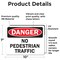 Signmission No Pedestrian Traffic Danger Sign, Vinyl Decal, 10in W x 7in L, 2PK OS-2PACK-DS-D-710-L-19443 - alternate 2